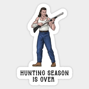 Hunting Season Is Over Sticker